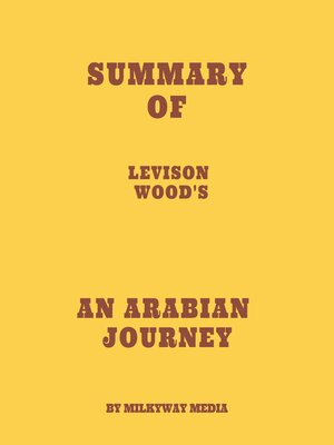 cover image of Summary of Levison Wood's an Arabian Journey